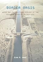 Border oasis : water and the political&hellip;