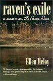Meloy, Ellen: Raven's Exile: A Season on the Green River