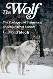 Mech, L. David: The Wolf: The Ecology and Behavior of an Endangered Species
