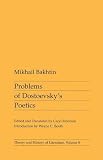 Problems of Dostoevsky's Poetics (0816612285) by Bakhtin, Mikhail Bakhtin, Mikhail: Problems of Dostoevsky's Poetics