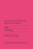 Lyotard, Jean-Francois: Just Gaming Lyotard, Jean-Francois: Just Gaming