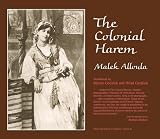 Alloula, Malek: The Colonial Harem