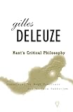 Kant's Critical Philosophy: The Doctrine of the Faculties (0816614369) by Deleuze, Gilles Deleuze, Gilles: Kant's Critical Philosophy: The Doctrine of the Faculties