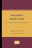 Melville, Stephen: Philosophy Beside Itself: On Deconstruction and Modernism