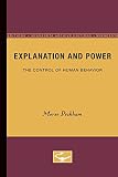 Peckham, Morse: Explanation and Power: The Control of Human Behavior Peckham, Morse: Explanation and Power: The Control of Human Behavior