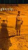 Gordon, Avery F.: Ghostly Matters : Haunting and the Sociological Imagination