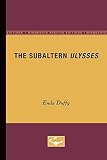 Duffy, Enda: The Subaltern Ulysses Duffy, Enda: The Subaltern Ulysses