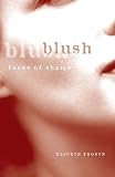 Probyn, Elspeth: Blush: Faces Of Shame Probyn, Elspeth: Blush: Faces Of Shame