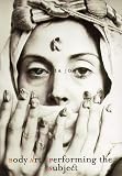 Jones, Amelia: Body Art/Performing the Subject