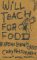Nelson, Cary: Will Teach for Food: Academic Labor in Crisis Nelson, Cary: Will Teach for Food: Academic Labor in Crisis