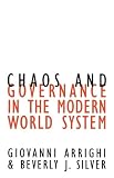 Arrighi, Giovanni: Chaos and Governance in the Modern World System
