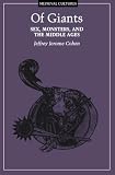 Cohen, Jeffrey Jerome: Of Giants: Sex, Monsters, and the Middle Ages