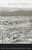 Castillo, Debra A.: Border Women: Writing from LA Frontera