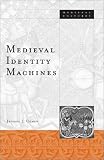 Cohen, Jeffrey: Medieval Identity Machines