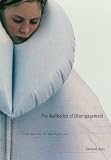 Ross, Christine: The Aesthetics Of Disengagement: Contemporary Art And Depression Ross, Christine: The Aesthetics Of Disengagement: Contemporary Art And Depression