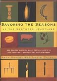 Dooley, Beth: Savoring The Seasons Of The Northern Heartland Dooley, Beth: Savoring The Seasons Of The Northern Heartland