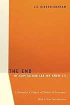 The End Of Capitalism (As We Knew It): A&hellip;