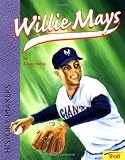 Sabin, Louis: Willie Mays, Young Superstar Sabin, Louis: Willie Mays, Young Superstar
