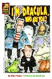 Thaler, Mike: I'm Dracula, Who Are You?