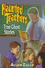 Zullo, Allan: Haunted Teachers