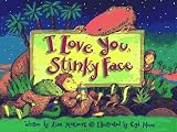 McCourt, Lisa: I Love You, Stinky Face McCourt, Lisa: I Love You, Stinky Face