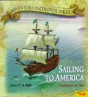 Knight, James E.: Sailing to America : Colonists at Sea Knight, James E.: Sailing to America : Colonists at Sea
