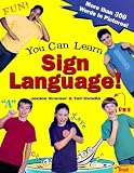 Kramer, Jackie: You Can Learn Sign Language! Kramer, Jackie: You Can Learn Sign Language!