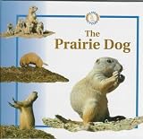 Allen, Graham: The Prairie Dog
