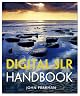 Digital SLR Handbook