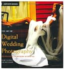 The Art of Digital Wedding Photography: Professional Techniques with Style