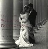 Cohen, Skip: The Art of Wedding Photography: Professional Techniques With Style Cohen, Skip: The Art of Wedding Photography: Professional Techniques With Style
