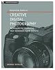 Amphoto's Guide to Creative Digital Photography: Techniques For Mastering Your Advanced Digital Camera