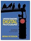Understanding Digital Photography: Techniques for Getting Great Pictures