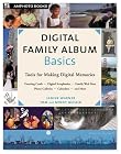 Digital Family Album Basics: Tools for Making Digital Memories