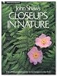 John Shaw's Closeups in Nature