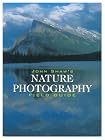 John Shaw's Nature Photography Field Guide