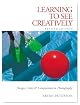 Learning to See Creatively: Design, Color & Composition in Photography
