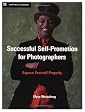 Successful Self-Promotion for Photographers