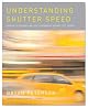 Understanding Shutter Speed: Creative Action and Low-Light Photography Beyond 1/125 Second
