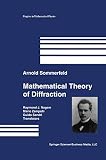 Sommerfeld, Arnold: Mathematical Theory of Diffraction