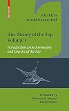 Sommerfeld, Arnold: The Theory of the Top: Volume I. Introduction to the Kinematics and Kinetics of the Top