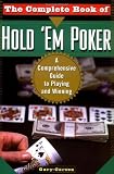 Carson, Gary: The Complete Book of Hold 'Em Poker: A Comprehensive Guide to Playing and Winning Carson, Gary: The Complete Book of Hold 'Em Poker: A Comprehensive Guide to Playing and Winning