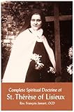 Jamart, Francois: Complete Spiritual Doctrine of St. Therese of Lisieux