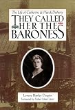Duquin, Lorene Hanley: They Called Her the Baroness: The Life of Catherine De Hueck Doherty