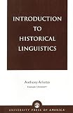 Arlotto, Anthony: Introduction to Historical Linguistics