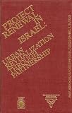 Elazar, Daniel J.: Project Renewal in Israel: Urban Revitalization Through Partnership