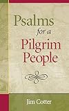 Cotter, Jim: Psalms for a Pilgrim People