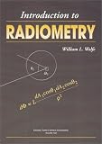 Wolfe, William L.: Introduction to Radiometry Wolfe, William L.: Introduction to Radiometry