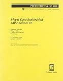 Erbacher, Robert F.: Visual Data Exploration and Analysis 6: 27-28 January, 1999, San Jose, California