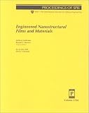 Society of Photo-Optical Instrumentation Engineers: Engineered Nanostructural Films and Materials: 22-23 July 1999, Denver, Colorado